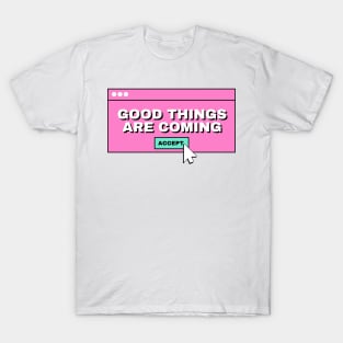 Y2K 2000s Aesthetic Retro Manifesting Good Vibes T-Shirt